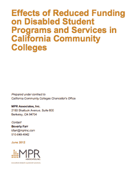 Graphic for Effects of Reduced Funding on Disabled Student Programs and Services in California Community Colleges.